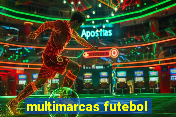 multimarcas futebol